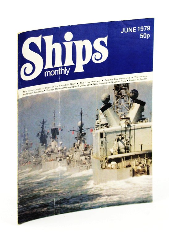 Ships Monthly - The Magazine for Shiplovers Ashore and Afloat, June 1979 - The 'Lord Warden'
