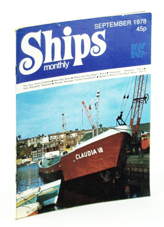 Ships Monthly - The Magazine For Shiplovers Ashore and Afloat, September 1978: 