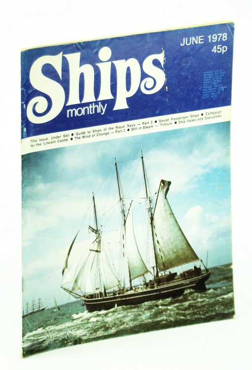 Ships Monthly - The Magazine For Shiplovers Ashore and Afloat, June 1978 - Passenger Ships of the Soviet Union