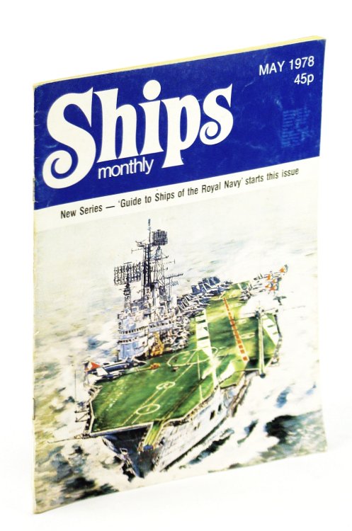 Ships Monthly - The Magazine For Shiplovers Ashore and Afloat, May 1978 - Loss of the 'Herzogin Cecilie'
