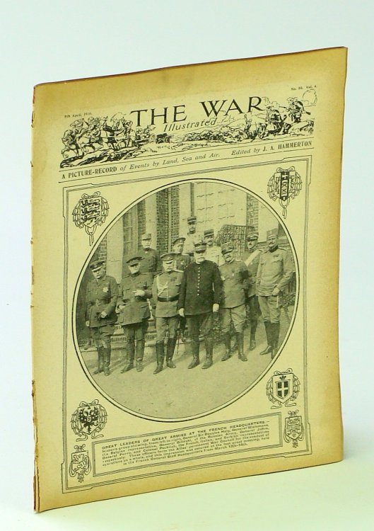 The War Illustrated - A Picture-Record of Events By Land, Sea and Air, 8th April [Apr] 1916, No. 86, Vol. 4