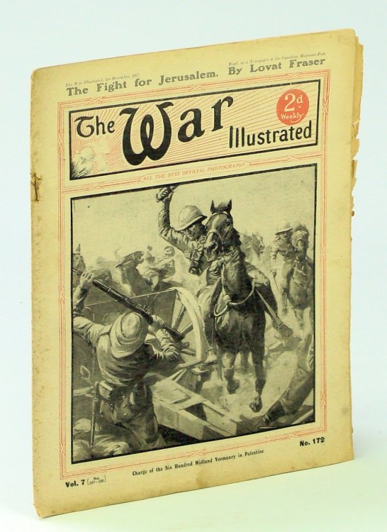 The War Illustrated - A Picture-Record of Events By Land, Sea and Air, 1st December [Dec.] 1917, No. 172, Vol. 7