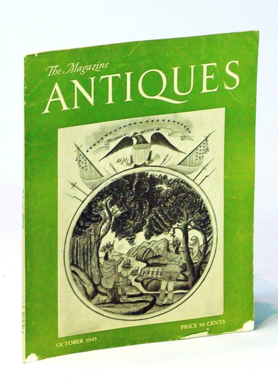 The Magazine Antiques, October [Oct.] 1945, Vol. XLVIII, No. 4 - The Last Black-Powder Rifles Used in the United States Service