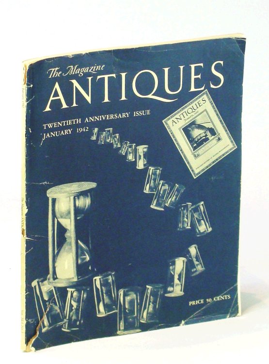 The Magazine Antiques, January [Jan.] 1942, Vol. XLI, No. 1: John Janvier - Delaware Cabinetmaker / William Mount, Long Island Genre Artist