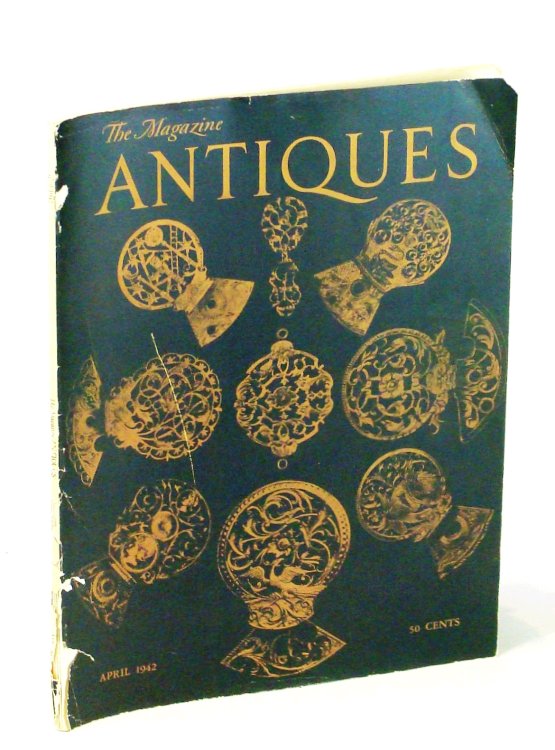 The Magazine Antiques, April [Apr.] 1942, Vol. XLI, No. 4: Prints After Lost Paintings By Mount / William Sidney Mount