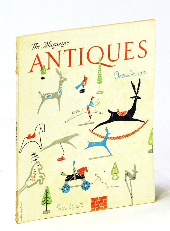 The Magazine Antiques, December [Dec.] 1951, Vol. LX, No. 6: William Henry Brown of Charleston / Aesop's Fables on Philadelphia Furniture
