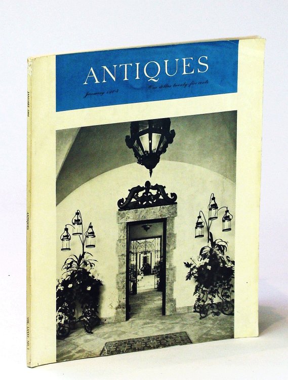 Antiques [Magazine], January [Jan.] 1964, Vol. LXXXV, No. 1: Residence of H. Rodney Sharp / 18th Century Porcelain in Seattle