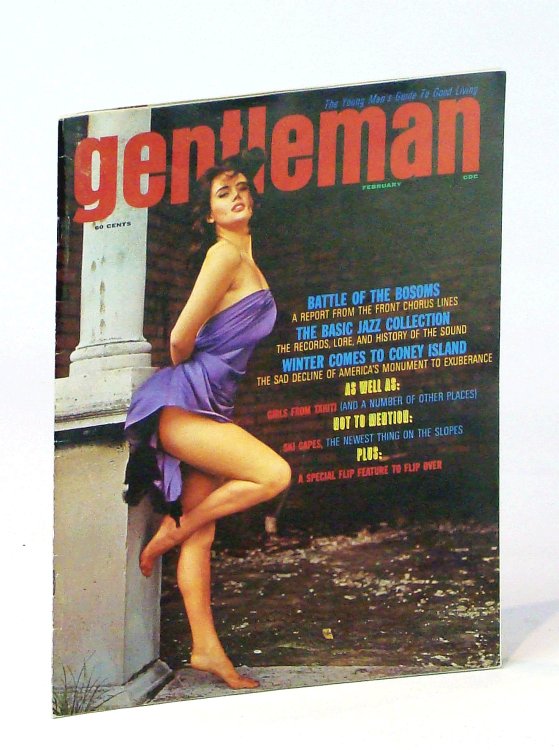 Gentleman [Magazine] - The Young Man's Guide to Good Living, February [Feb.] 1963, Volume III, Number 4 - Sophie Dorn Cover Photo / Battle of the Bosoms