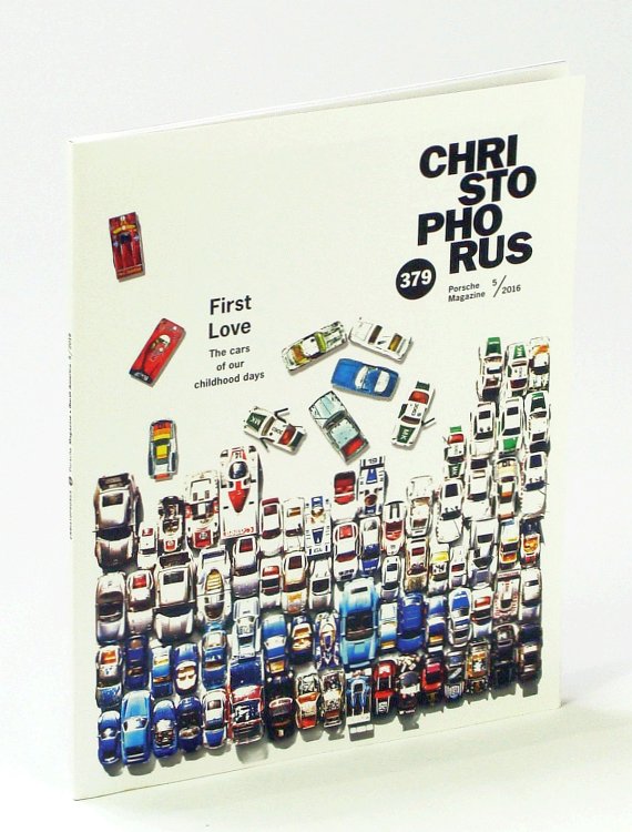 Christophorus - The Porsche Magazine, North America #379, Issue 5 / 2016: The Cars of Our Childhood Days