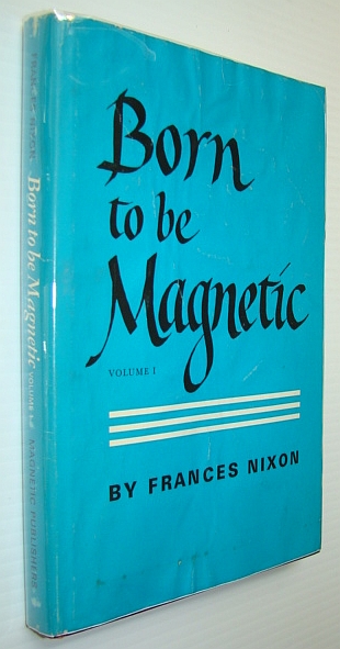 Image for Born to be Magnetic, Volume I Born to be Magnetic, Volume I