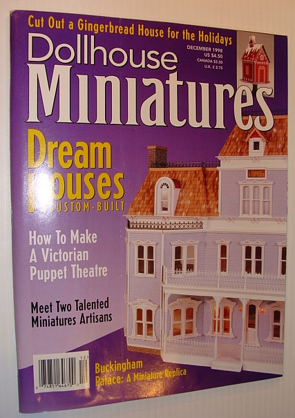 Image for Dollhouse Miniatures Magazine, December 1998 *Custom-Built Dream Houses* Dollhouse Miniatures Magazine, December 1998 *Custom-Built Dream Houses*