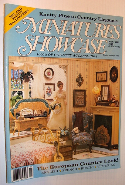 Miniatures Showcase Magazine, Winter 1990 - The European Country Look!