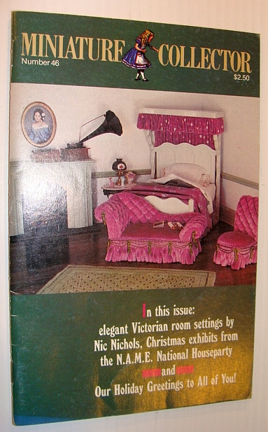 Miniature Collector, Number 46, Nov/Dec 1984 - Elegant Victorian Room Settings