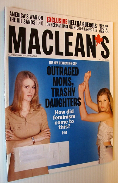 Maclean's Magazine, 16 August 2010 - How Did Feminism Come to This