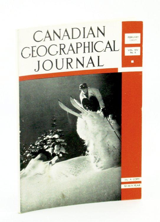 Canadian Geographical Journal, February [Feb.] 1937, Vol. XIV, No. 2 - Trans-Canada Airway / Ski-ing [Skiing] In Canada