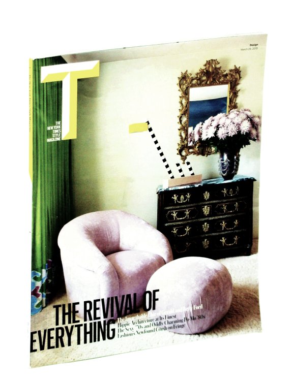 The New York Times Style Magazine, March [Mar.] 29, 2015 - The Revival of Everything