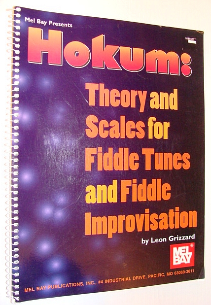 Hokum: Theory and Scales for Fiddle Tunes and Fiddle Improvisation