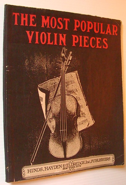 The Most Popular Violin Pieces - Sheet Music Book with Piano Accompaniment
