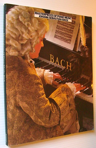 Masterpieces of Piano Music: Bach