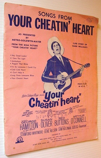 Songs From Your Cheatin' (Cheating) Heart - Life Story of Hank Williams: Piano Music and Guitar Chords