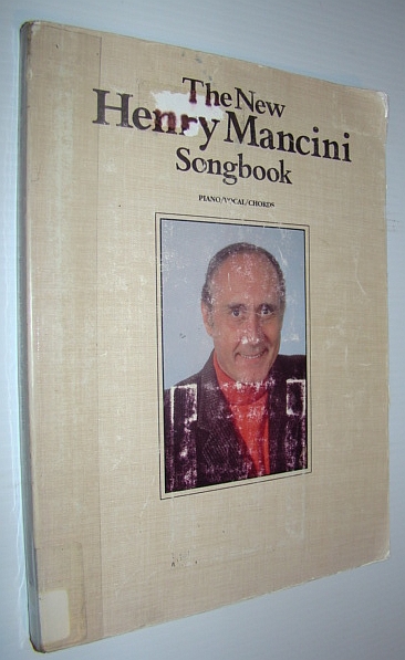 The New Henry Mancini Songbook: Piano Vocal/Chords