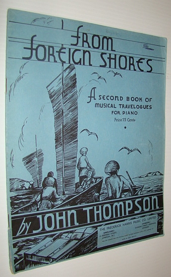 From Foreign Shores - A Second Book of Musical Travelogues for Piano - Sheet Music