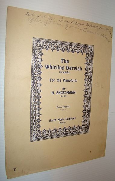 The Whirling Dervish - Tarantella - For the Pianoforte: Sheet Music for Piano