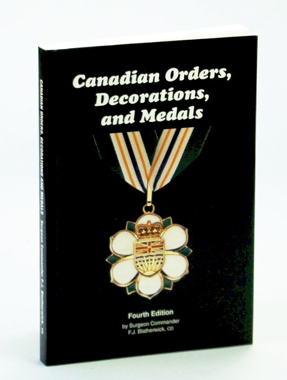 Image for Canadian Orders, Decorations, and Medals Canadian Orders, Decorations, and Medals