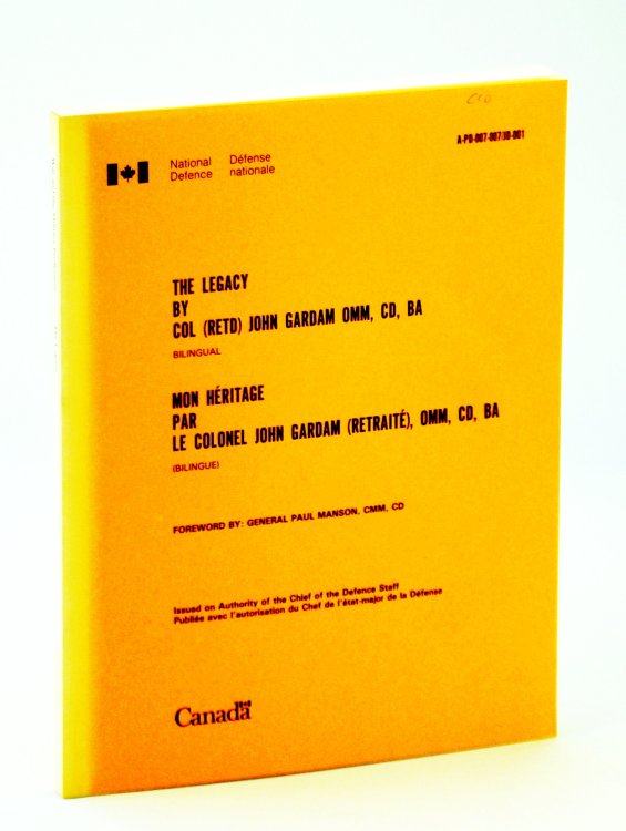 Image for The Legacy (Bilingual English/French): A-PD-007-007/JD-001 The Legacy (Bilingual English/French): A-PD-007-007/JD-001