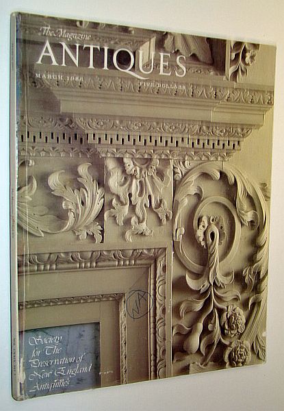 Image for The Magazine Antiques, March 1986 - Society for the Preservation of New England Antiquities The Magazine Antiques, March 1986 - Society for the Preservation of New England Antiquities