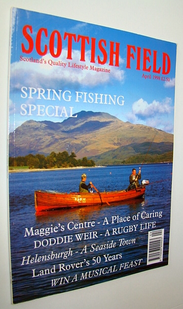 Scottish Field Magazine, April 1998 - Spring Fishing Special
