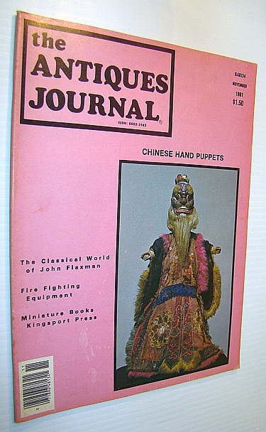 The Antiques Journal (Magazine), November, 1981 - Vol. 36, No. 11 - Chinese Hand Puppets