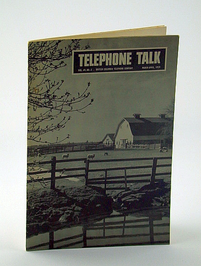 Image for Telephone Talk, Magazine of the British Columbia Telephone Company (B.C. Tel), March - April, 1959 Telephone Talk, Magazine of the British Columbia Telephone Company (B.C. Tel), March - April, 1959