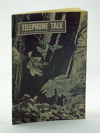 Image for Telephone Talk, Magazine of the British Columbia Telephone Company (B.C. Tel), September - October, 1958 Telephone Talk, Magazine of the British Columbia Telephone Company (B.C. Tel), September - October, 1958