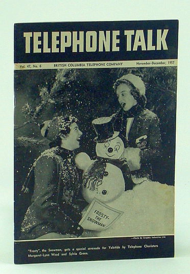Telephone Talk, November - December 1957: Magazine of the British Columbia Telephone Company (B.C. Tel.) - Ladner to Go Automatic