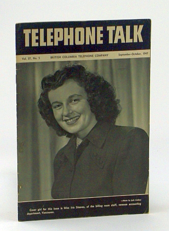 Telephone Talk, September - October 1947: Magazine of the British Columbia Telephone Company (B.C. Tel.) - Iris Steeves Cover Photo