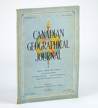 Image for Canadian Geographical Journal, February (Feb.) 1933, Vol VI, No. 2 - Waterton Lakes National Park Canadian Geographical Journal, February (Feb.) 1933, Vol VI, No. 2 - Waterton Lakes National Park