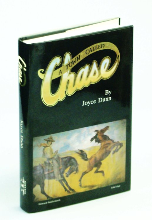 A Town Called Chase [British Columbia Local History]
