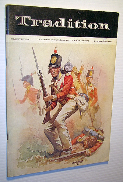 Tradition - The Journal of the International Society of Military Collectors, Number Thirty-Six (36)