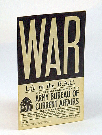 WAR: Life in the R.A.C. (Royal Armoured Corps), No. 27, September (Sept.) 19th, 1942 - Dieppe Transcript