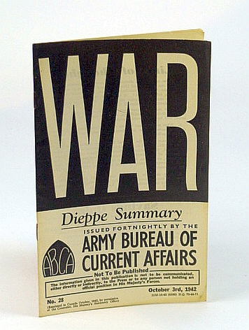 WAR: Dieppe Summary, No. 28, October (Oct.) 3rd, 1942