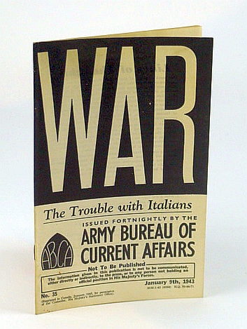 WAR: The Trouble with Italians, No. 35, January (Jan) 9th 1943 - The Trouble with Italians