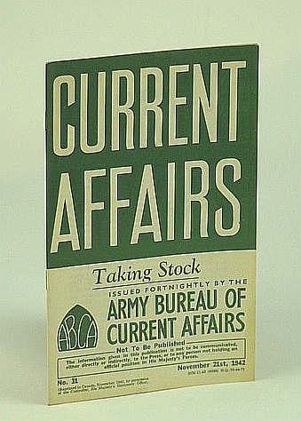 Current Affairs, Number 31: Taking Stock, November (Nov.) 21st 1942