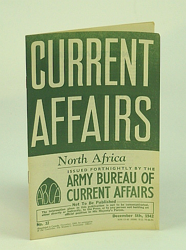 Current Affairs, Number 32: North Africa/America's Colour Problem. December (Dec.) 5th, 1942