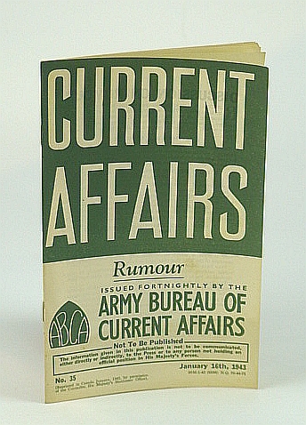 Current Affairs, Number 35: Rumours and Rumour-Mongers. January (Jan.) 16th, 1943