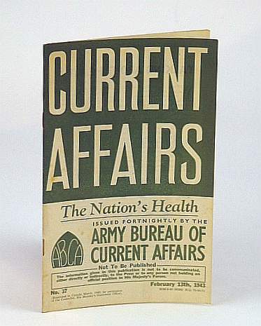Current Affairs, Number 37: The Nation's Health, February (Feb.) 13th, 1943