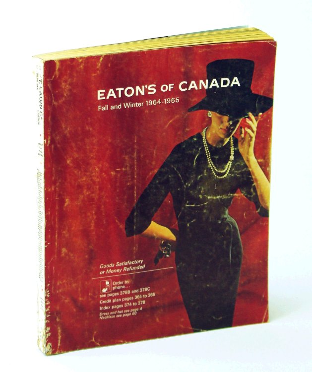 Eaton's of Canada Fall and Winter Catalogue [Catalog] 1964 - 1965 [64-65]
