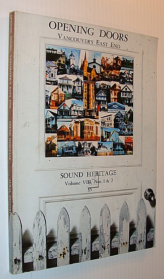 Opening Doors - Vancouver's East End: Sound Heritage Volume VIII, Nos. 1 & 2