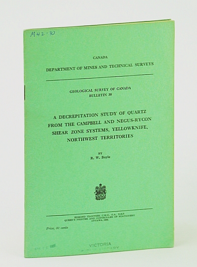 A Decrepitation Study of Quartz from the Campbell and Negus-Rycon Shear Zone Systems, Yellowknife, Northwest Territories