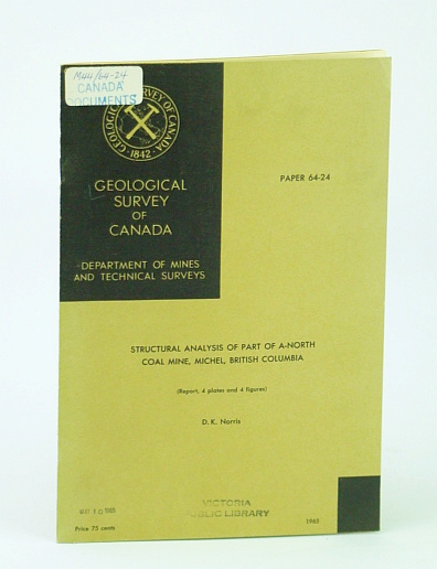 Structural Analysis of Part of A-North Coal Mine, Michel, British Columbia (Paper 64-24)